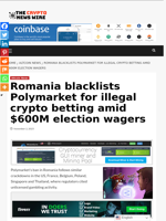 Romania blacklists Polymarket for illegal crypto betting amid $600M election wagers - The Crypto News Wire