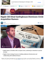 Ripple CEO Brad Garlinghouse Dismisses Circle Acquisition Rumors - TheNewsCrypto