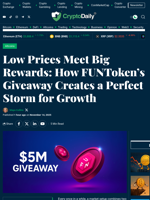 Low Prices Meet Big Rewards: How FUNToken’s Giveaway Creates a Perfect Storm for Growth - Crypto Daily