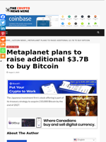 Metaplanet plans to raise additional $3.7B to buy Bitcoin - The Crypto News Wire