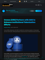 Cronos (CRO) Partners with AWS to Enhance Institutional Tokenization Efforts - Blockchain.News