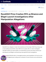 RaveDAO Price Crashes 95% as Binance and Bitget Launch Investigations After Manipulation Allegations