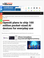 OpenAI plans to ship 100 million pocket-sized AI devices for everyday use - The Crypto News Wire