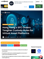 Hong Kong’s SFC Orders Tougher Custody Rules for Virtual Asset Platforms | Live Bitcoin News