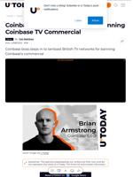 Coinbase CEO Responds to UK Banning Coinbase TV Commercial