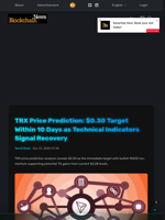 TRX Price Prediction: $0.30 Target Within 10 Days as Technical Indicators Signal Recovery - Blockchain.News
