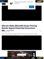 Bitcoin Risks $94,000 Drop: Pricing Bands Signal Potential Downturn - U.Today