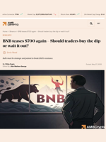 BNB teases $700 again - Should traders buy the dip or wait it out? - AMBCrypto