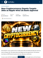 New Cryptocurrency: Pepeto Targets 300x as Ripple Wins US Bank Approval - TechBullion