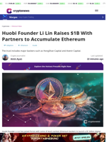 Huobi Founder Li Lin Raises $1B With Partners to Accumulate Ethereum