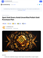 Spot Gold Soars Amid Unverified Polish Gold Purchase Plan: Guest Post by Coinlineup.com | CoinMarketCap