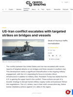 US-Iran conflict escalates with targeted strikes on bridges and vessels