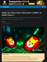 Shiba Inu Burn Rate Skyrockets 5,809% As SHIB Turns 5