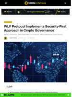 WLF Protocol Implements Security-First Approach in Crypto Governance