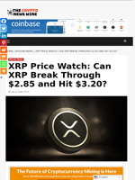XRP Price Watch: Can XRP Break Through $2.85 and Hit $3.20? - The Crypto News Wire