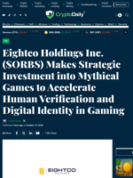 Eightco Holdings Inc. ($ORBS) Makes Strategic Investment into Mythical Games to Accelerate Human Verification and Digital Identity in Gaming - Crypto Daily