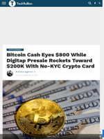 Bitcoin Cash Eyes $800 While Digitap Presale Rockets Toward $200K With No-KYC Crypto Card - TechBullion