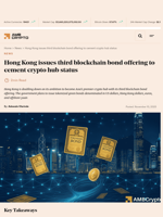 Hong Kong issues third blockchain bond offering to cement crypto hub status - AMBCrypto