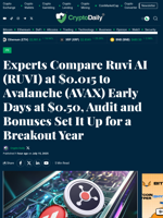 Experts Compare Ruvi AI (RUVI) at $0.015 to Avalanche (AVAX) Early Days at $0.50, Audit and Bonuses Set It Up for a Breakout Year - Crypto Daily