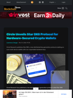 Circle Unveils Star DKG Protocol for Hardware-Secured Crypto Wallets - Blockchain.News
