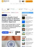 Wazirx Awaits Court Green Light to Restart Platform After Massive Creditor Approval – Exchanges Bitcoin News