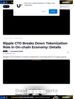 Ripple CTO Breaks Down Tokenization Role in On-chain Economy: Details - U.Today