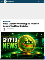 New Crypto Warning as Pepeto Leads Verified Entries - TechBullion