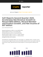 SoFi Reports Second Quarter 2025, Accelerates Net Revenue Growth to Record $855 Million, Record Member and Product Growth, and Net Income of $97 Million