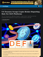 US Treasury Scraps Crypto Broker Reporting Rule