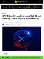 XRP Price: Crypto Overtakes Wall Street Banking Giant Citigroup by Market Cap - CoinCentral