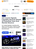 Ark Invest Signals Liquidity Revival Ahead of Potential Year-End Market Bounce – Bitcoin News