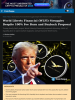 World Liberty Financial (WLFI) Struggles Despite 100% Fee Burn and Buyback Proposal