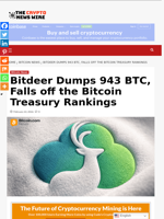 Bitdeer Dumps 943 BTC, Falls off the Bitcoin Treasury Rankings - The Crypto News Wire
