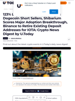 123% Liquidation Imbalance Stuns Dogecoin Short Sellers, Shibarium Scores Major Adoption Breakthrough, Binance to Retire Existing Deposit Addresses for IOTA: Crypto News Digest by U.Today