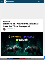 Binance vs. Kraken vs. Bitunix: How Do They Compare? - TechBullion