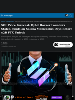 SOL Price Forecast: Bybit Hacker Launders Stolen Funds on Solana Memecoins Days Before $2B FTX Unlock
