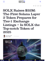 SOLX Raises $32M: The First Solana Layer 2 Token Prepares for Tier-1 Exchange Listings - Is SOLX the Top-notch Token of 2025