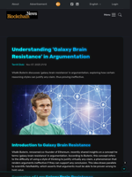 Understanding 'Galaxy Brain Resistance' in Argumentation - Blockchain.News