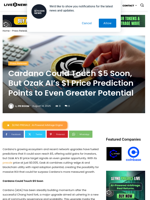 Cardano Could Touch $5 Soon, But Ozak AI’s $1 Price Prediction Points to Even Greater Potential | Live Bitcoin News