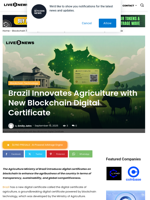 Brazil Innovates Agriculture with New Blockchain Digital Certificate | Live Bitcoin News