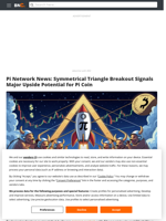 Pi Network News: Symmetrical Triangle Breakout Signals Major Upside Potential for Pi Coin - Brave New Coin