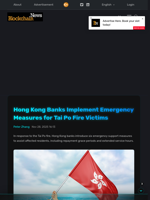Hong Kong Banks Implement Emergency Measures for Tai Po Fire Victims - Blockchain.News