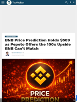 BNB Price Prediction Holds $589 as Pepeto Offers the 100x Upside BNB Can’t Match - TechBullion