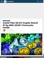 Could This $0.04 Crypto Reach $1 by Mid-2026? Forecasts Inside - TechBullion