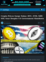 Crypto Prices Surge Today: BTC, ETH, XRP, SOL Soar Despite US Government Shutdown