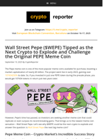 Wall Street Pepe ($WEPE) Tipped as the Next Crypto to Explode and Challenge the Original PEPE Meme Coin