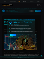ADA Price Prediction: Cardano Eyes $0.95-$1.05 Recovery Target by September 2025 - Blockchain.News