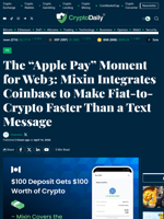The “Apple Pay” Moment for Web3: Mixin Integrates Coinbase to Make Fiat-to-Crypto Faster Than a Text Message - Crypto Daily