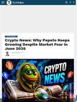 Crypto News: Why Pepeto Keeps Growing Despite Market Fear in June 2026 - TechBullion