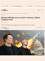 Bitcoin will take over as reserve currency, claims Coinbase CEO - AMBCrypto